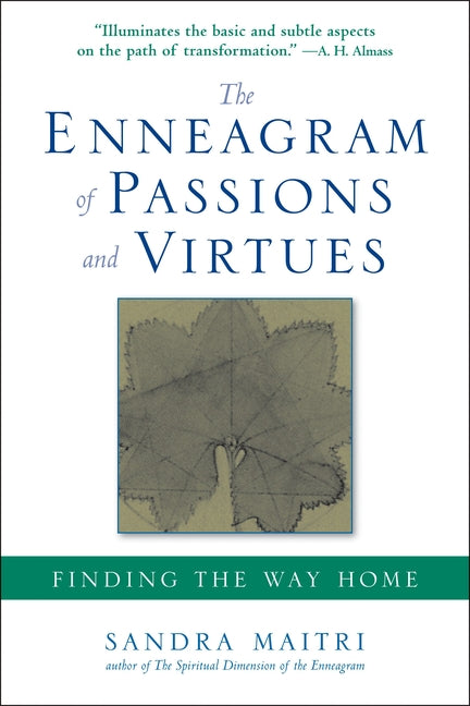 The Enneagram of Passions and Virtues: Finding the Way Home